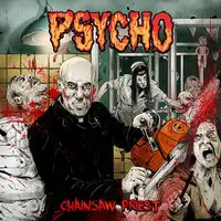 Psycho - Chainsaw Priest album cover
