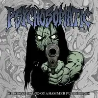 Psychosomatic - Clicking Sound Of A Hammer Pulled Back album cover