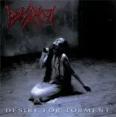 Pyorrhoea - Desire For Torment album cover