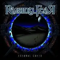 Raising Fear - Eternal Creed album cover