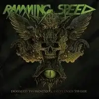 Ramming Speed - Doomed To Destroy