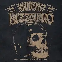 Rancho Bizzarro - Possessed By Rancho album cover