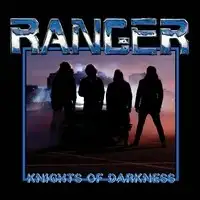 Ranger - Knights Of Darkness album cover