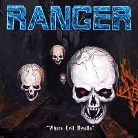 Ranger - Where Evil Dwells album cover