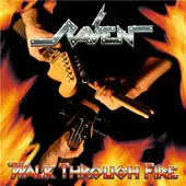 Raven - Walk Through Fire album cover