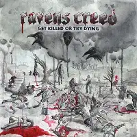 Ravens Creed - Get Killed or Die Trying album cover