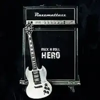 Razzmattazz - Rock N' Roll Hero album cover