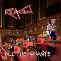 Reaction - Kill The Parasite album cover