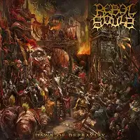 Rebel Souls - Dawn of Depravity album cover
