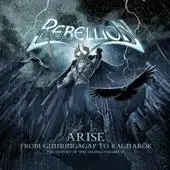 Rebellion - Arise From Ginnungagap To Ragnarok album cover