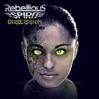 Rebellious Spirit - Obsession album cover