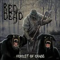 Red Dead - Forest Of Chaos album cover