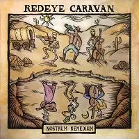 Red Eye Caravan - Nostrum Remedium album cover