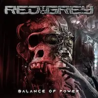 Red To Grey - Balance Of Power album cover