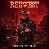 Redwest - Crimson Renegade album cover