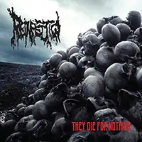 Reinfection - They Die For Nothing album cover