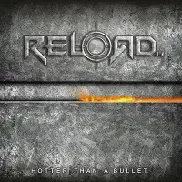 Reload - Hotter Than A Bullet album cover