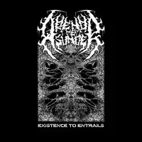 Rend Them Asunder - Existence to Entrails album cover