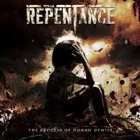 Repentance - The Process of Human Demise album cover