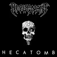 Repugnant - Hecatomb (Reissue) album cover