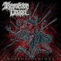 Repulsive Vision - Necrovictology album cover