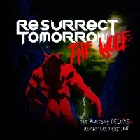 Resurrect Tomorrow - The Wolf album cover