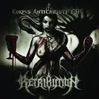 Retribution - Corpus Antichristi Y3K album cover