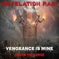 Revelation Rain - Vengeance is Mine (Saith the Lord) album cover