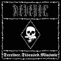 Revenge - Deceiver.Diseased.Miasmic album cover