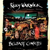 Ricky Warwick - Belfast Confetti album cover