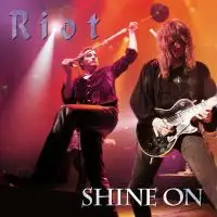 Riot - Shine On (Reissue) album cover