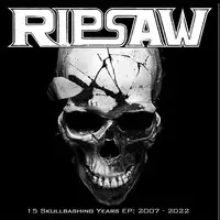 Ripsaw - 15 Skullbashing Years album cover