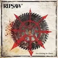 Ripsaw - An Evening In Chaos album cover