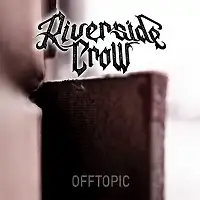 Riverside Crow - Offtopic album cover