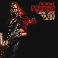 Robert Pehrsson's Humbucker - Long Way To The Light album cover