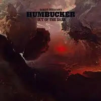 Robert Pehrsson's Humbucker - Out Of The Dark album cover