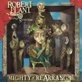 Robert Plant & The Strange Sensation - Mighty Rearranger album cover