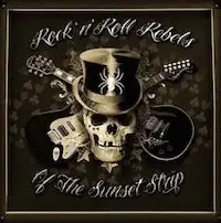 Rock 'n' Roll Rebels & the Sunset Strip: Volume I - Various Artists album cover