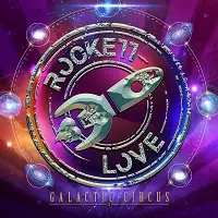 Rockett Love - Galactic Circus album cover