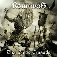 Romuvos - The Baltic Crusade album cover