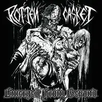 Rotten Casket - Emerged From Beyond album cover