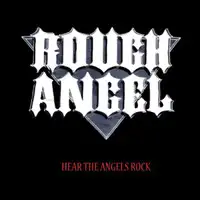 Rough Angel - Hear The Angels Rock album cover