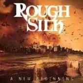 Rough Silk - A New Beginning album cover