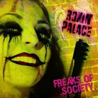 Roxin' Palace - Freaks of Society album cover