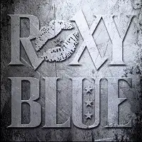 Roxy Blue - Roxy Blue album cover