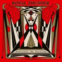 Royal Thunder - Rebuilding the Mountain album cover