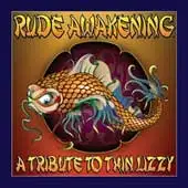 Rude Awakening - A Tribute To Thin Lizzy album cover