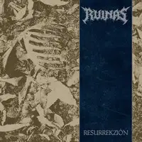 Ruinas - Resurrekzión album cover