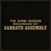 Sabbath Assembly - Ye Are Gods album cover