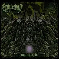 Sabrewulf - Mala Suerte album cover